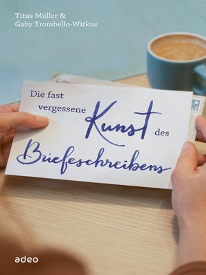 cover image of Die fast vergessene Kunst des Briefeschreibens